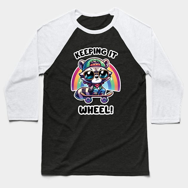 Keeping It Wheel! - Cute Skateboarding Raccoon With A Rainbow Baseball T-Shirt by TeeTopiaNovelty